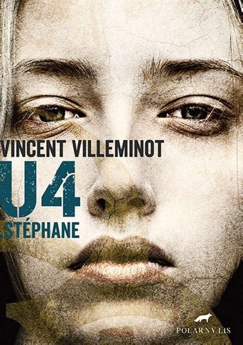 Okładka: Vincent Villeminot - U4 : Stéphane