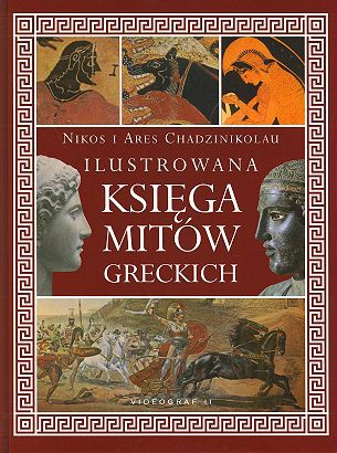 Okładka: Nikos Chadzinikolau - Ilustrowana Księga Mitów Greckich