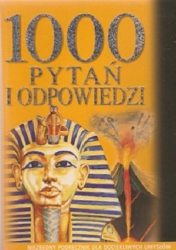 Okładka:  - 1000 pytań i odpowiedzi Baza faktów