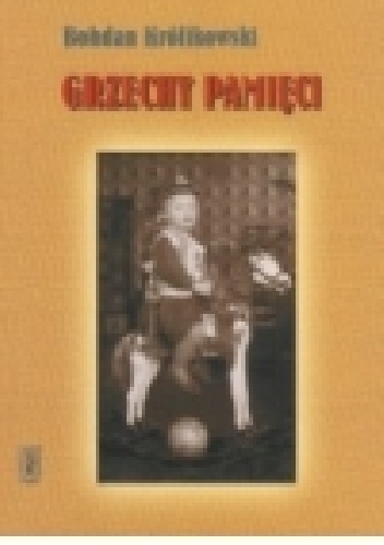 Okładka: Bohdan Królikowski - Grzechy pamięci