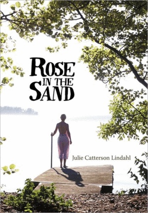 Okładka: Julie Catterson Lindahl - Rose in the Sand