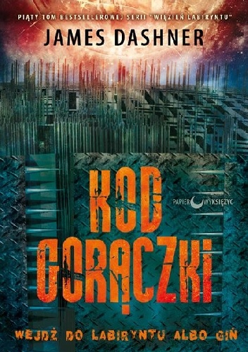 Okładka: James Dashner - Kod gorączki