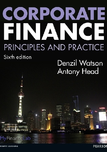 Okładka: Denzil Watson - Corporate Finance: Principles &amp; Practice (Fifth Edition)