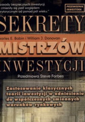 Okładka: Charles E. Babin - Sekrety mistrzów inwestycji