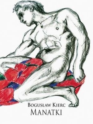 Okładka: Bogusław Kierc - Manatki