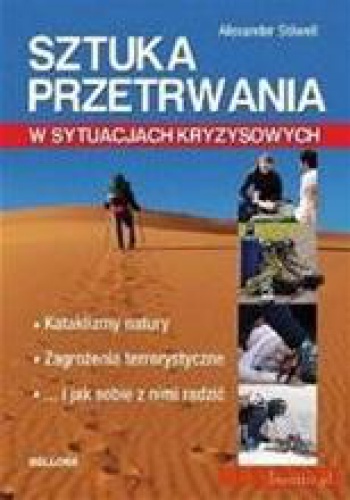Okładka: Alexander Stilwell - Sztuka przetrwania w sytuacjach kryzysowych
