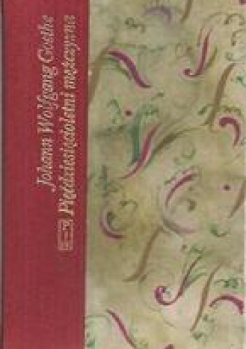 Okładka: Johann Wolfgang von Goethe - Pięćdziesięcioletni mężczyzna