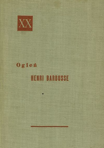 Okładka: Henri Barbusse - Ogień. Dziennik pewnego oddziału