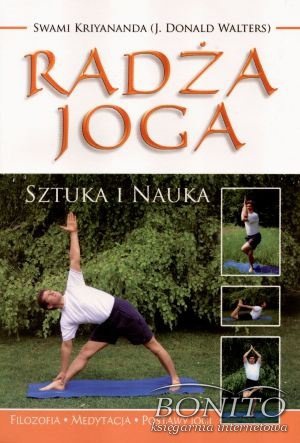 Okładka:  Swami Kriyananda - Radża joga. Sztuka i nauka