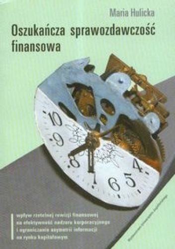 Okładka: Maria Hulicka - Oszukańcza sprawozdawczość finansowa