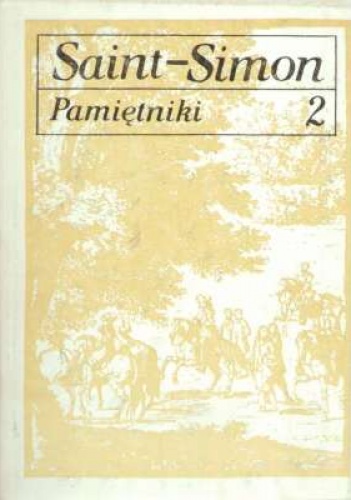Okładka: Louis de Rouvroy - Pamiętniki tom II