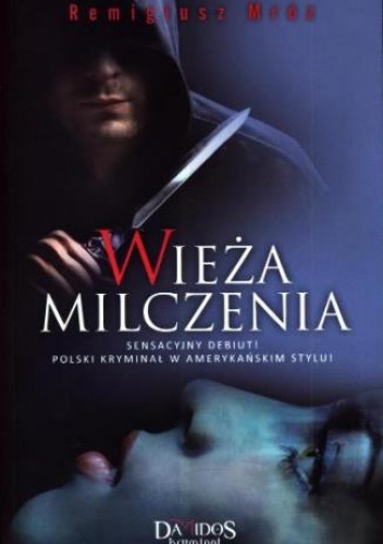 Okładka: Remigiusz Mróz - Wieża milczenia