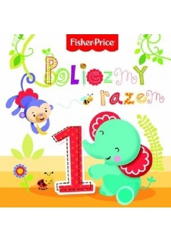 Okładka: Anna Wiśniewska - Policzmy razem. Fisher Price