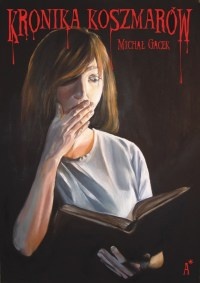 Okładka: Michał Gacek - Kronika koszmarów