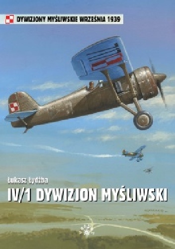 Okładka: Łukasz Łydżba - IV/1 Dywizjon Myśliwski