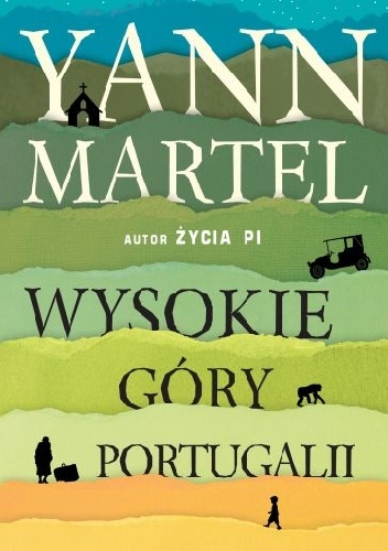 Okładka: Yann Martel - Wysokie góry Portugalii