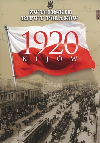 Okładka: Lech Wyszczelski - 1920 Kijów