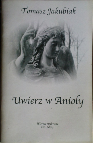 Okładka: Tomasz Jakubiak - Uwierz w Anioły