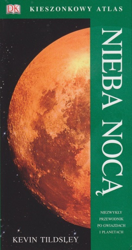 Okładka: Kevin Tildsley - Kieszonkowy atlas nieba nocą