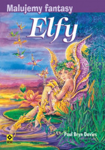 Okładka: Paul Bryn Davies - Elfy Malujemy fantasy