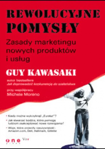 Okładka: Guy Kawasaki - Rewolucyjne pomysły