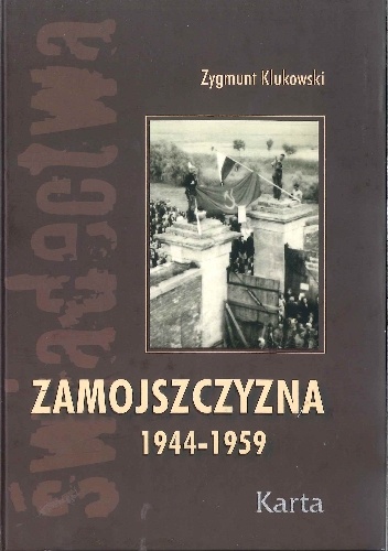 Okładka: Zygmunt Klukowski - Zamojszczyzna. T. 2, 1944-1959