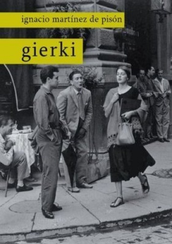 Okładka: Ignacio Martinez de Pisón - Gierki