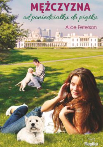 Okładka: Alice Peterson - Mężczyzna od poniedziałku do piątku