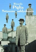 Okładka: Ricardo Piglia - Sztuczne oddychanie
