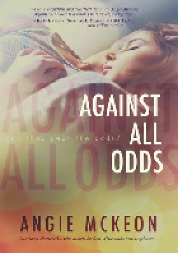 Okładka: Angie McKeon - Against All Odds