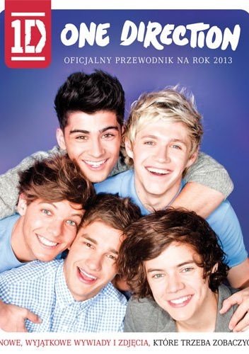Okładka:  One Direction - One Direction. Oficjalny przewodnik na rok 2013