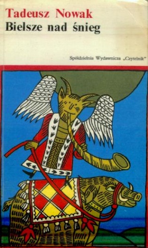 Okładka: Tadeusz Nowak - Bielsze nad śnieg
