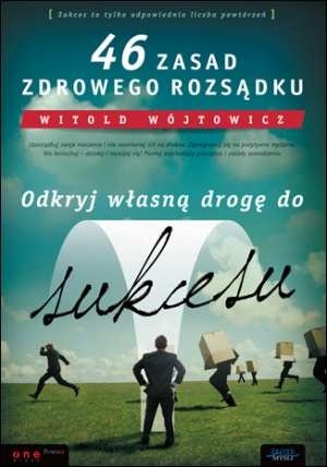 Okładka: Witold Wójtowicz - 46 zasad zdrowego rozsądku