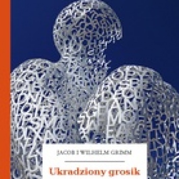 Okładka: Jacob Grimm - Ukradziony grosik