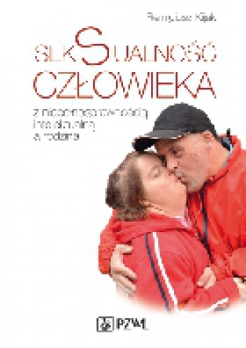 Okładka: Remigiusz J. Kijak - Seksualność człowieka z niepełnosprawnością intelektualną