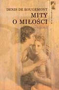 Okładka: Denis de Rougemont - Mity o miłości