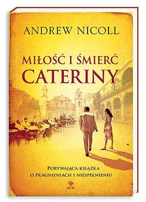 Okładka: Andrew Nicoll - Miłość i śmierć Cateriny