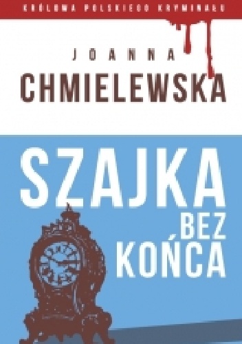 Okładka: Joanna Chmielewska - Szajka bez końca