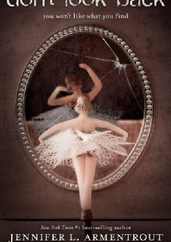 Okładka: Jennifer L. Armentrout - Don't Look Back