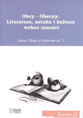 Okładka: Paweł Kuciński - Inny i obcy w kulturze. Część 3