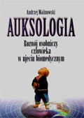 Okładka: Andrzej Malinowski - Auksologia - Rozwój osobniczy człowieka w ujęciu biomedycznym