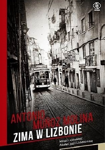 Okładka: Antonio Muñoz Molina - Zima w Lizbonie