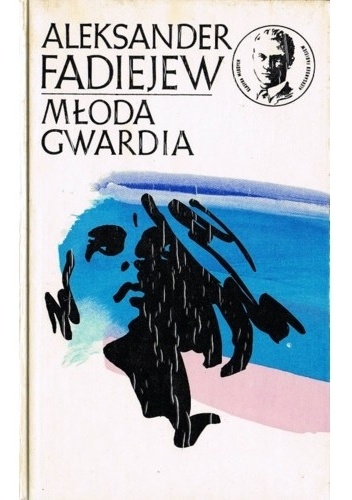 Okładka: Aleksander Fadiejew - Młoda Gwardia. Tom 2