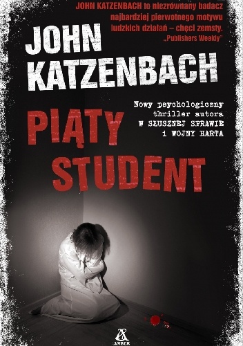Okładka: John Katzenbach - Piąty student
