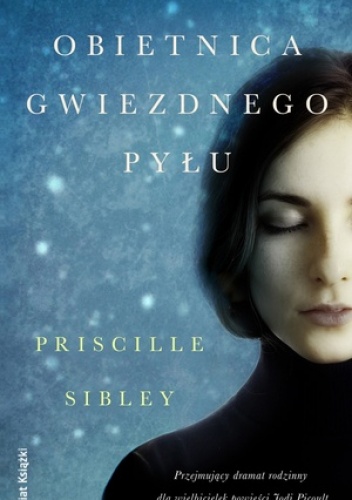 Okładka: Priscille Sibley - Obietnica gwiezdnego pyłu