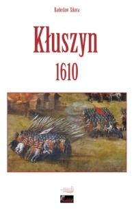 Okładka: Radosław Sikora - Kłuszyn 1610