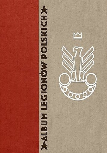 Okładka: Wacław Lipiński - Album Legionów Polskich