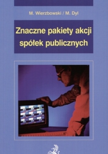 Okładka: M. Wierzbowski - Znaczne pakiety akcji spółek publicznych