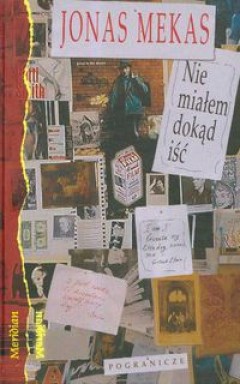 Okładka: Jonas Mekas - Nie miałem dokąd iść