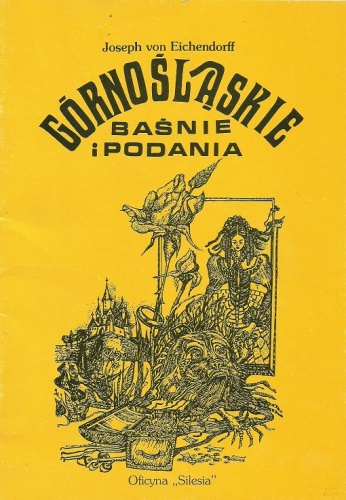 Okładka: Joseph von Eichendorff - Górnośląskie baśnie i podania
